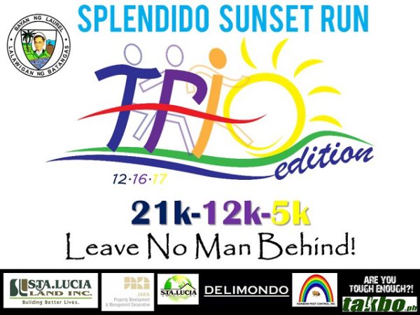 SPLENDIDO SUNSET RUN 2017 TRIO EDITION Leave No Man Behind Takbo